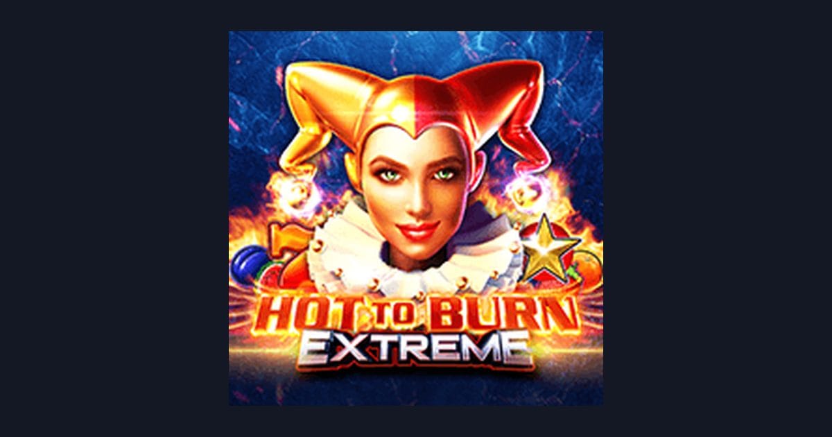 Hot To Burn Extreme dan Jam Gacor Terbaru untuk Petualangan Slot Anda