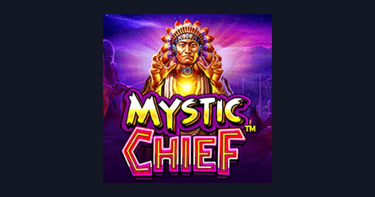 Raih Slot Maxwin Seru dengan Mystic Chief dari Pragmatic Play