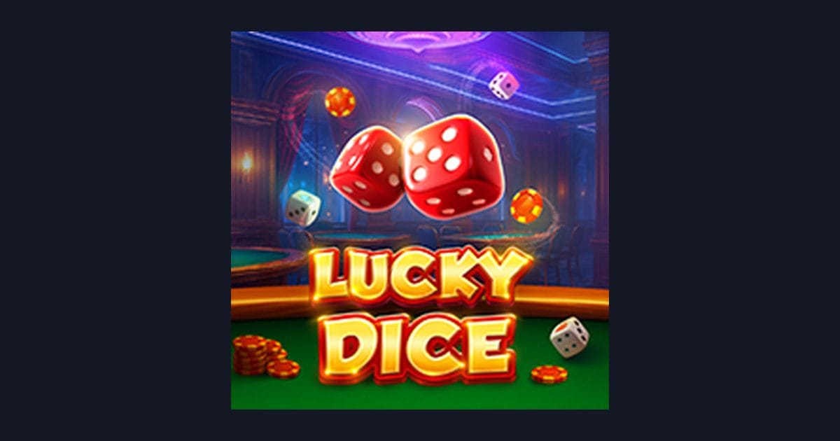 Review Jujur & Demo Lucky Dice: Nikmati Sensasi Slot Seru Pragmatic Play